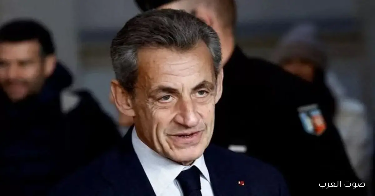 النظر في طلب الإفراج المشروط للرئيس الفرنسي الأسبق بعد 20 يوم في السجن