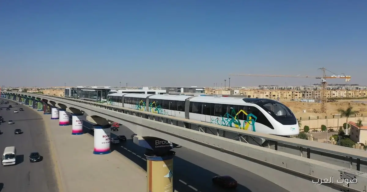 النقل: تشغيل مونوريل شرق النيل بكرة بدون ركاب والمعلومات عن المحطات وأسعار التذاكر