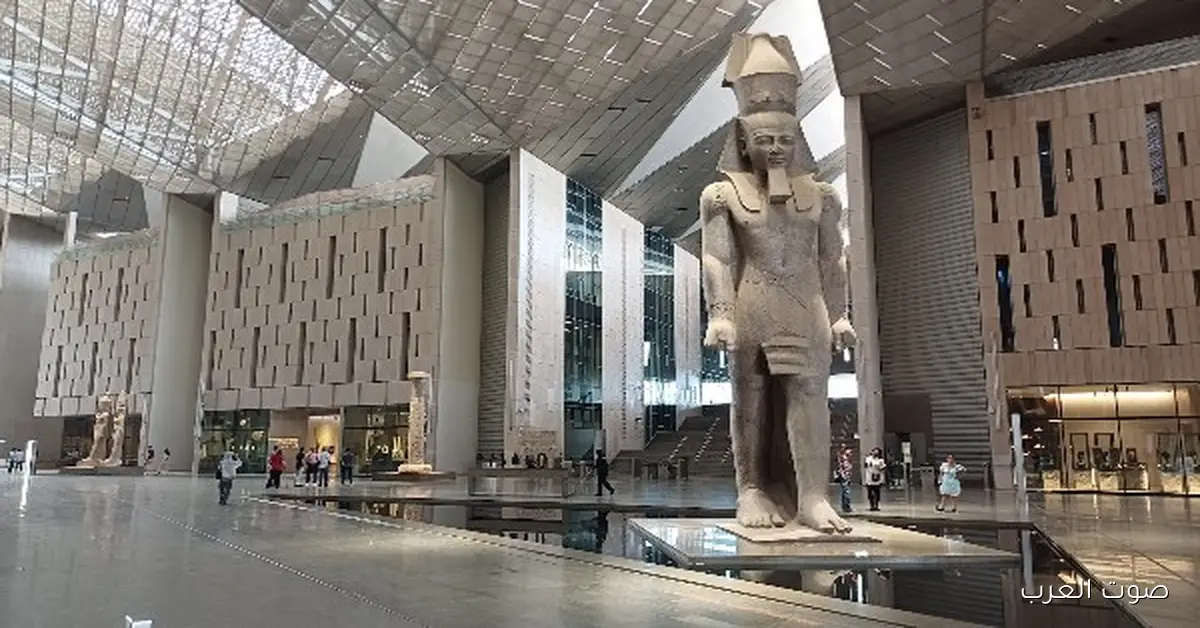 قرار جديد لتنظيم زيارة المتحف المصري الكبير رسميًا