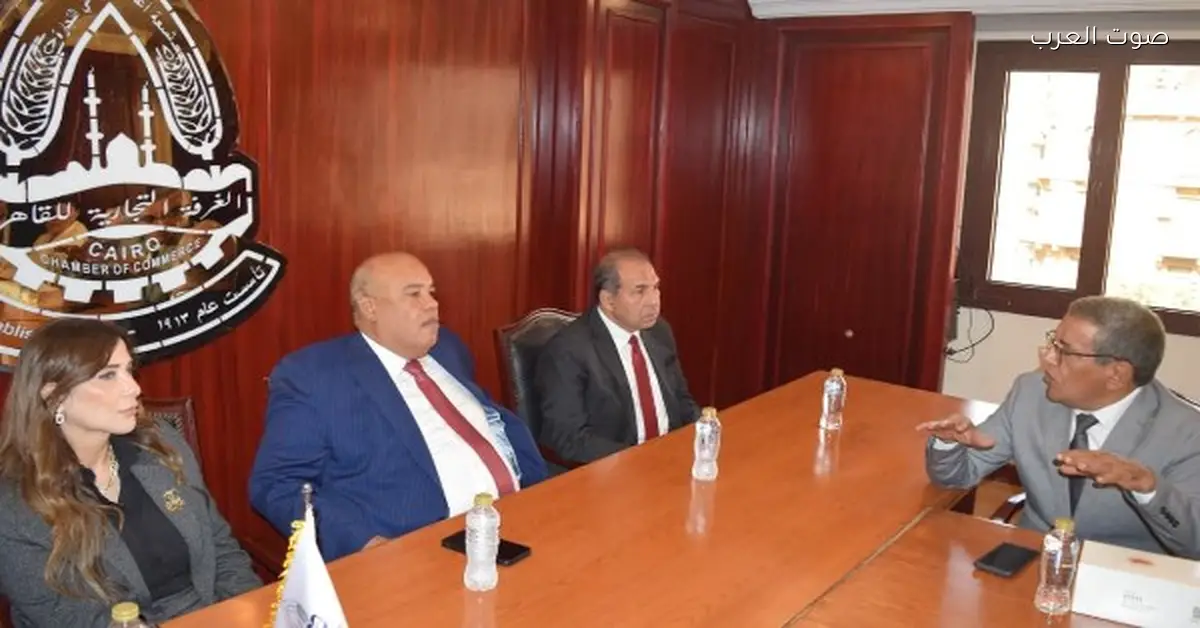 وفد اقتصادي مغربي يلتقي غرفة القاهرة لاستكشاف فرص التعاون الجديدة